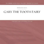 Gary The Tooth Fairy