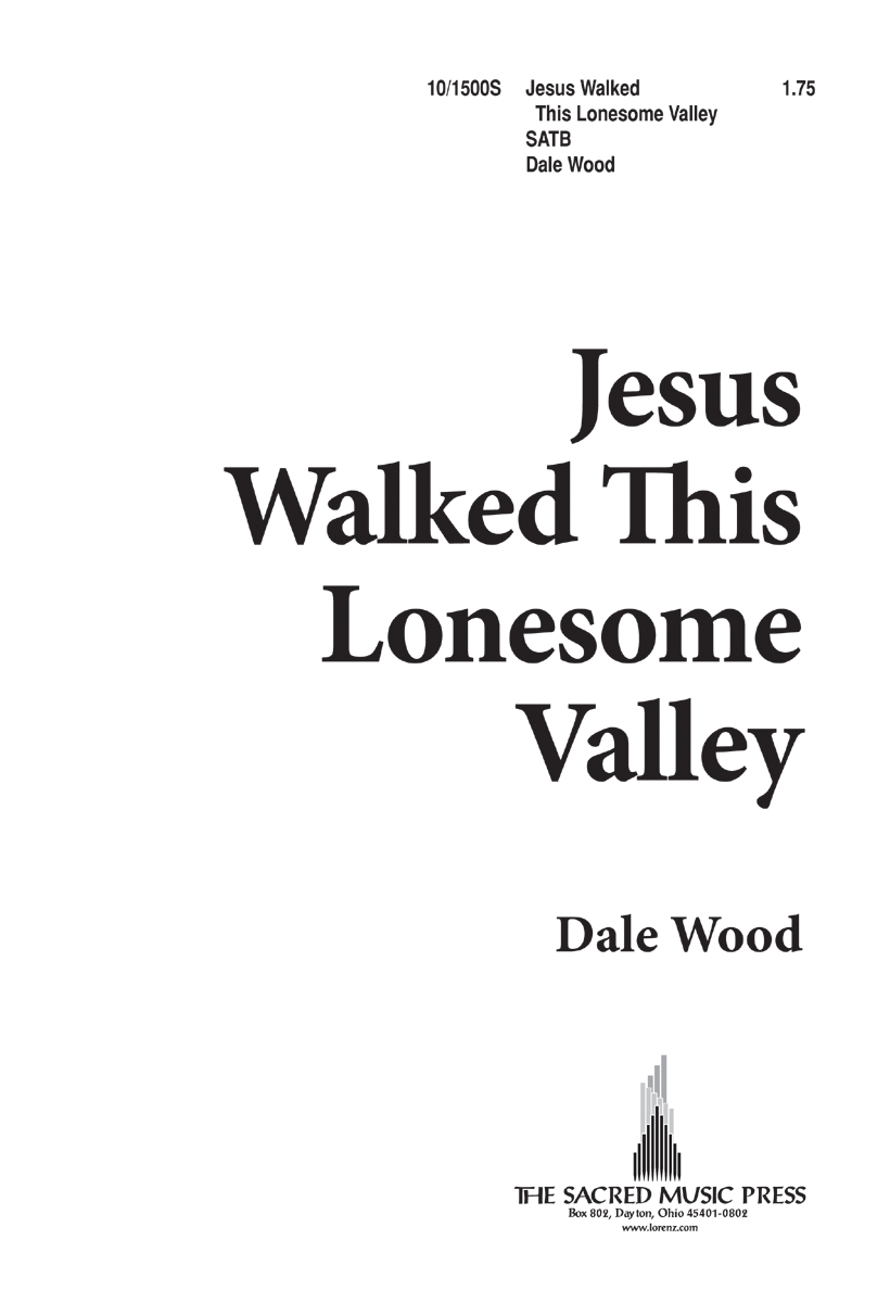 10_1500S Jesus Walked This Lonesome Valley - Image 1