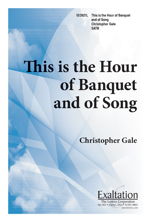 10_2621L This is the Hour of Banquet and of Song - SATB Anthem - Image 1