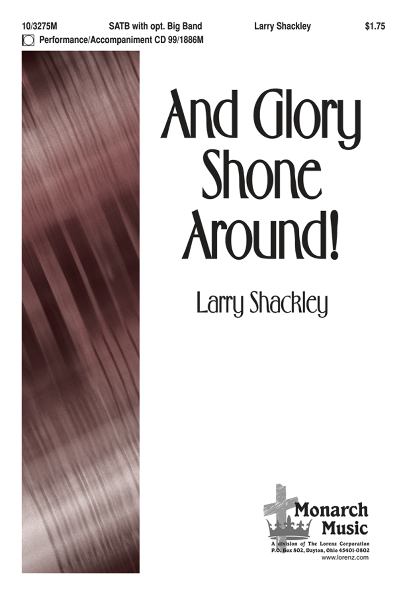 And Glory Shone Around! - SATB Anthem