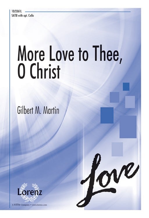 10_3361L More Love to Thee, O Christ - Image 1