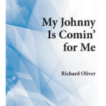 My Johnny is Coming for Me