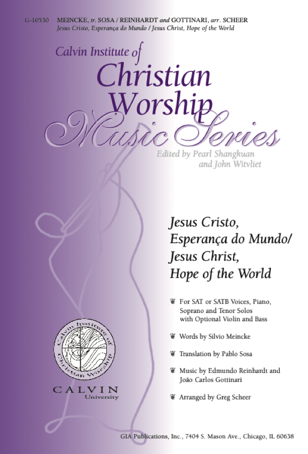 Jesus Cristo, Esperança do Mundo / Jesus Christ, Hope of the World