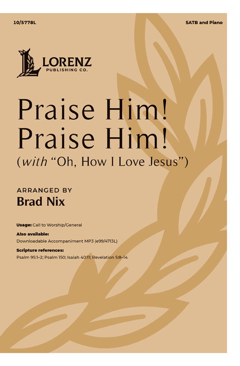 240223a5167f32fb59b6240af8e2113bd8462b Praise Him! Praise Him! - Image 1