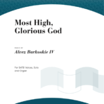 Most High, Glorious God