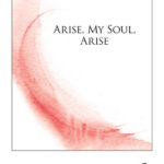 Arise, My Soul, Arise