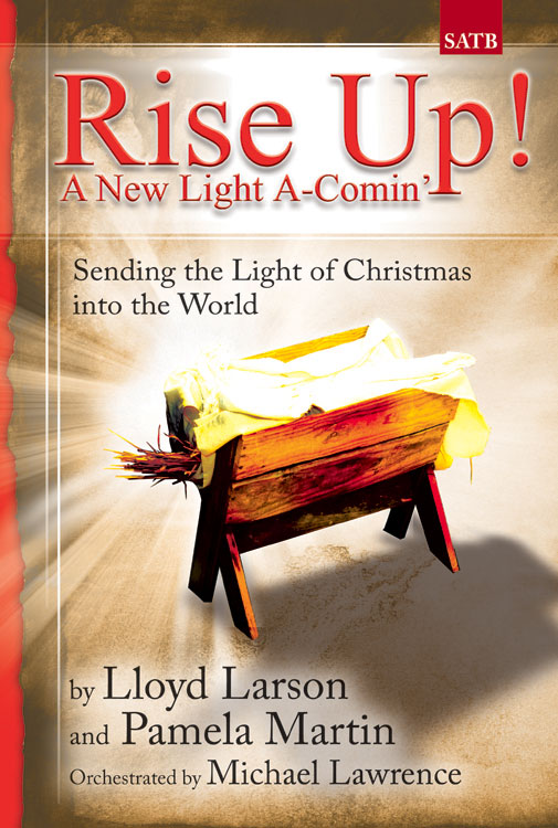65_2009L Rise Up! A New Light A-Comin’ - Image 1