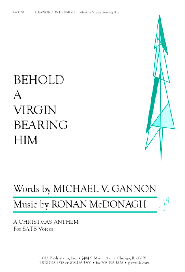 Behold a Virgin Bearing Him
