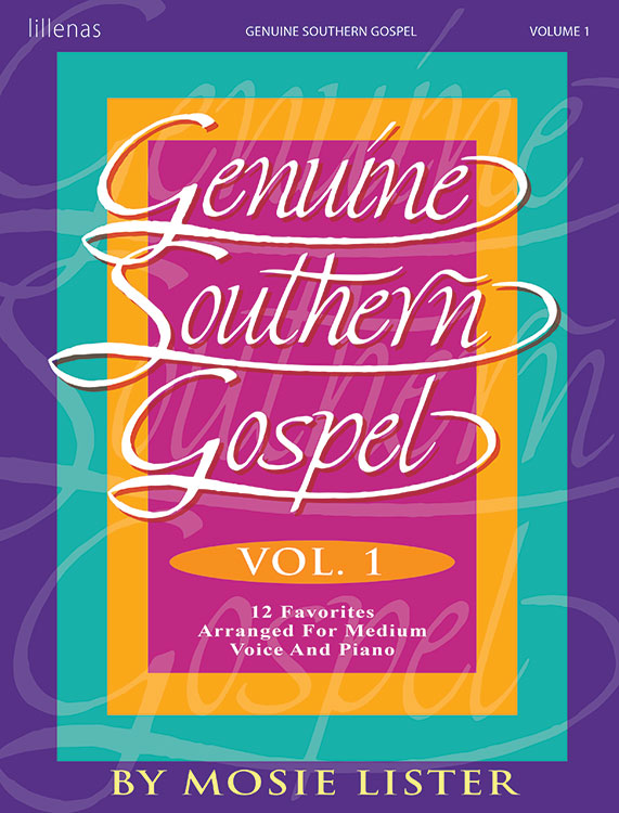 Genuine Southern Gospel, Vol. I - Vocal solo collection