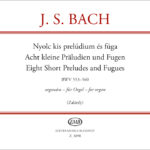 Eight Short Preludes and Fugues