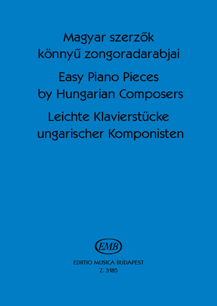 EASY PIANO PIECES BY HUNGARIAN COMPOSERS