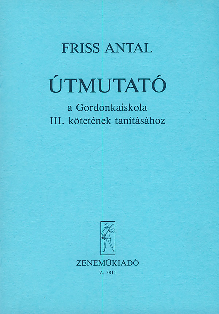 Útmutató a Gordonkaiskola tanításához 3