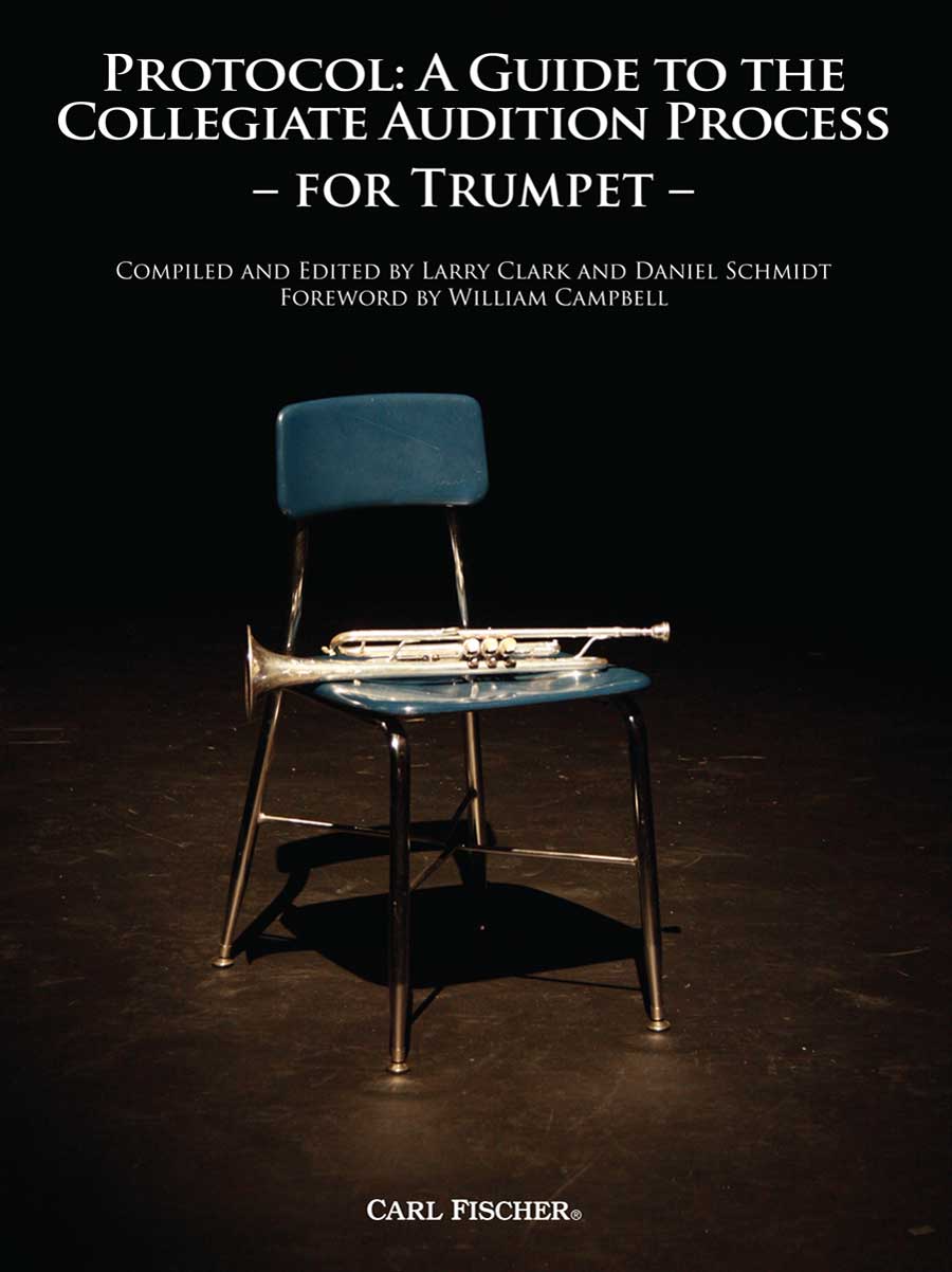 Protocol: A Guide to the Collegiate Audition Process for Trumpet