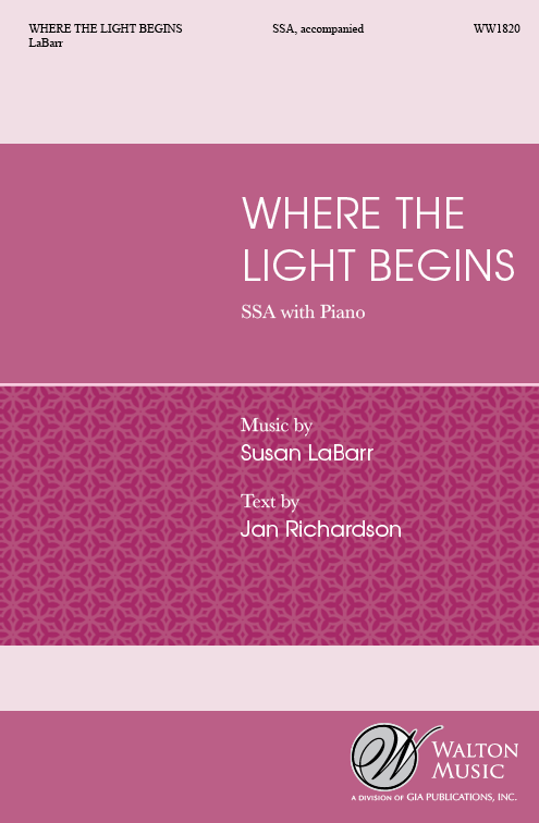 baa47f42602c75129297e0a1c2bdd567 Where the Light Begins (SSA) - Image 1